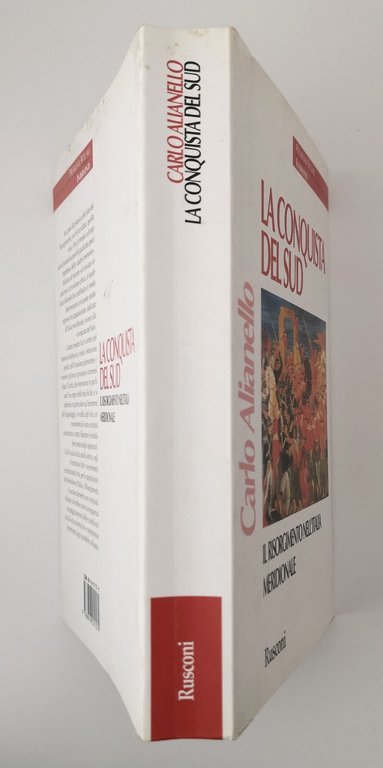 LA CONQUISTA DEL SUD di Carlo Alianello 1998 Rusconi Libro …