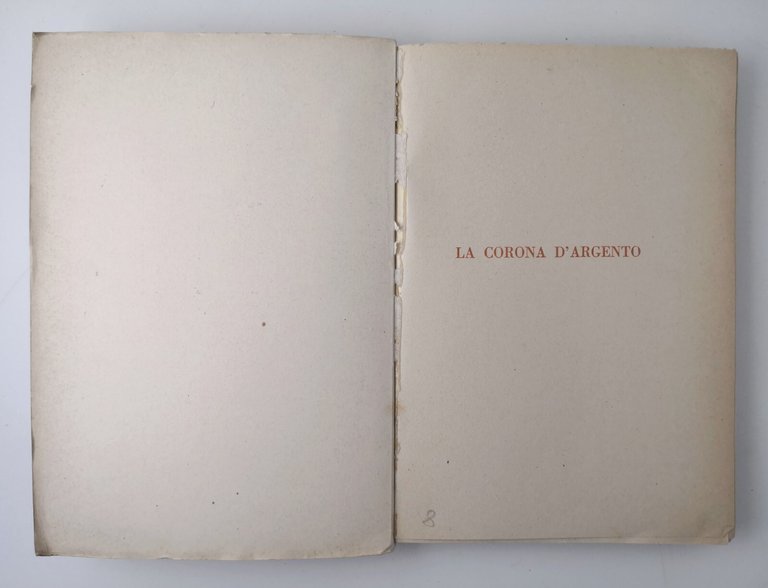 LA CORONA D'ARGENTO di Giovanni Papini 1941 Istituto Propaganda Libraria …