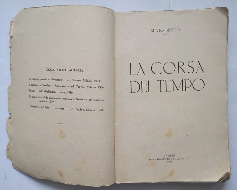 LA CORSA DEL TEMPO di Silvio Benco 1922 Tipografia Moderna …