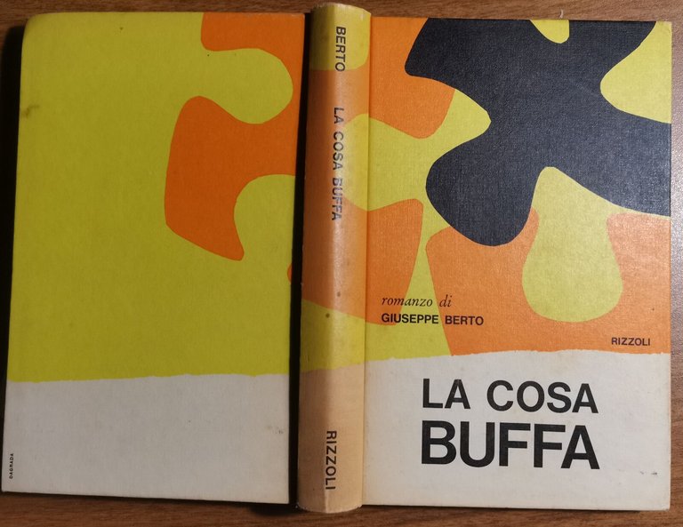 LA COSA BUFFA romanzo di Giuseppe Berto 1966 Rizzoli libro
