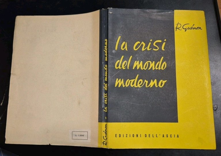 LA CRISI DEL MONDO MODERNO di Renè Guenon 1953 Edizioni …