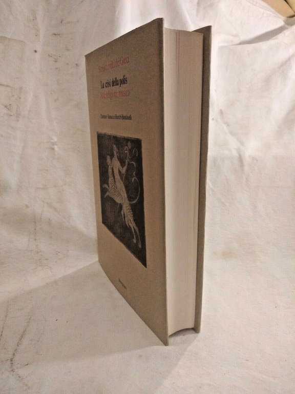 LA CRISI DELLA POLIS Arte Religione Musica 1981 Bompiani editore …