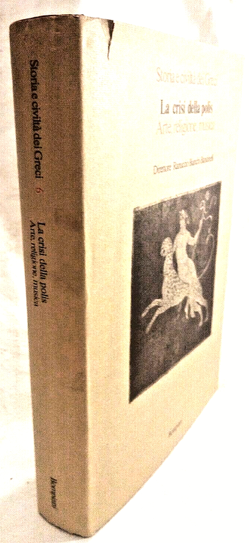 LA CRISI DELLA POLIS Arte Religione Musica 1981 Bompiani libro …