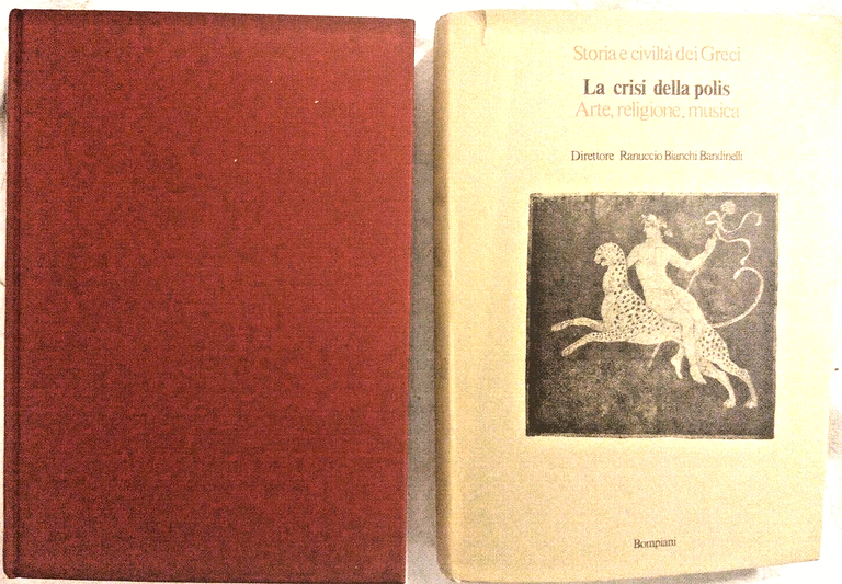 LA CRISI DELLA POLIS Arte Religione Musica 1981 Bompiani libro …