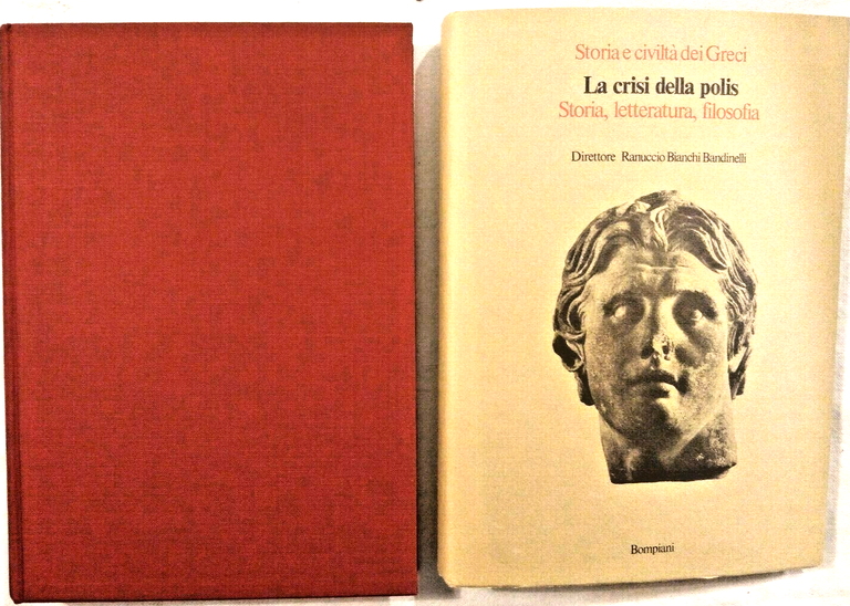 LA CRISI DELLA POLIS Storia Letteratura Filosofia 1979 Bompiani civiltà …