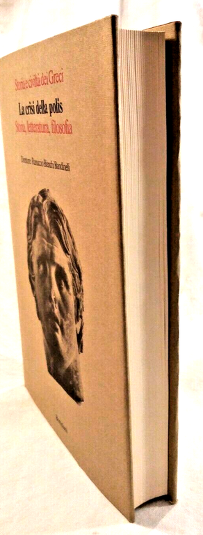 LA CRISI DELLA POLIS Storia Letteratura Filosofia 1979 Bompiani civiltà …