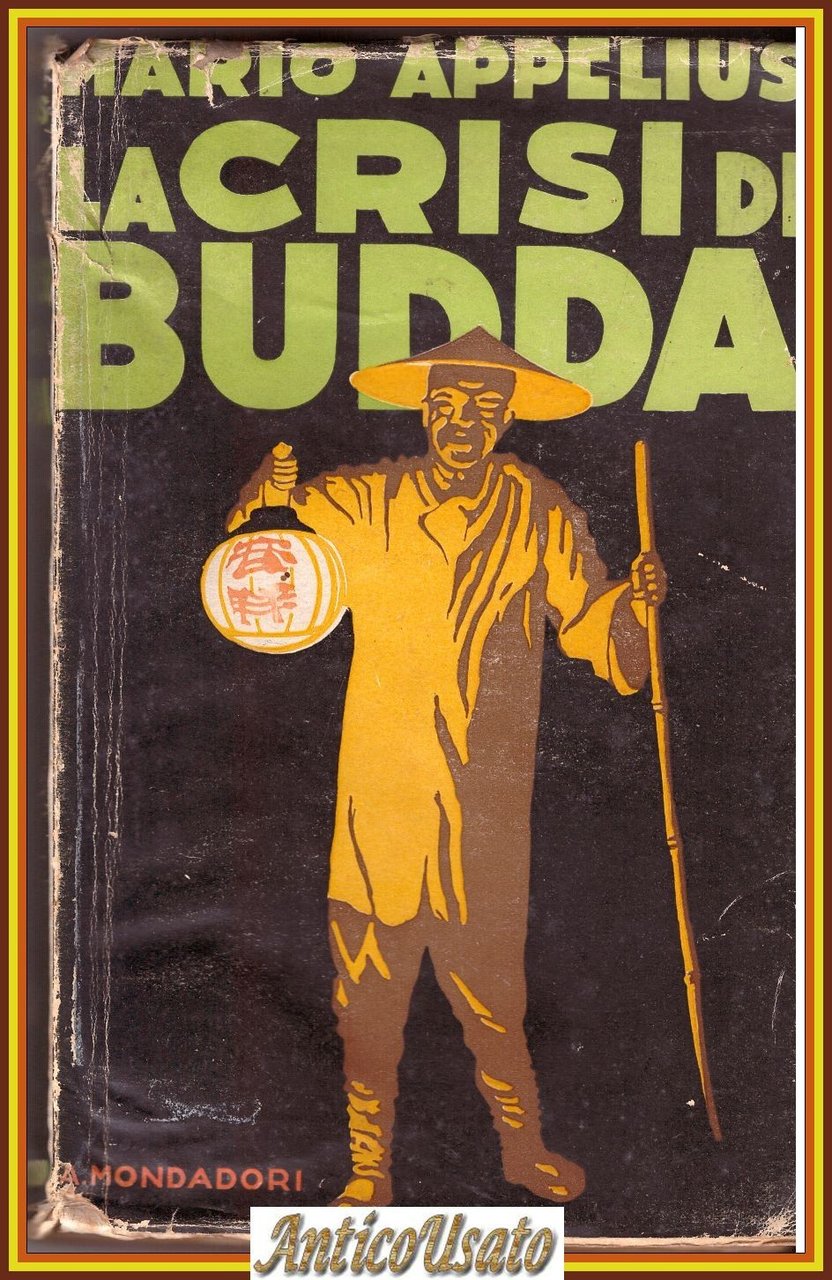 LA CRISI DI BUDDA di Mario Appellius 1935 Mondadori libro …