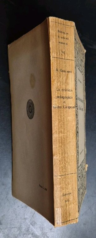 LA CRITICA PEDAGOGICA DI GINO CAPPONI di Angiolo Gambaro 1956 …