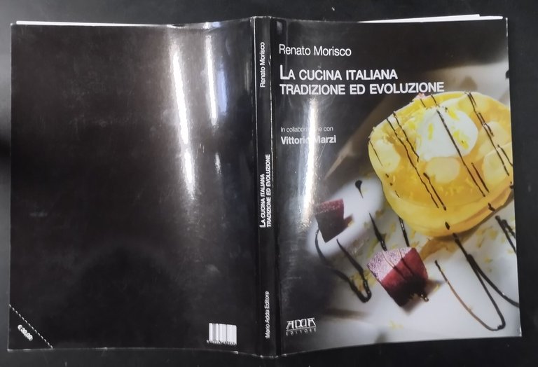 LA CUCINA ITALIANA TRADIZIONE ED EVOLUZIONE di Renato Morisco 2014 …