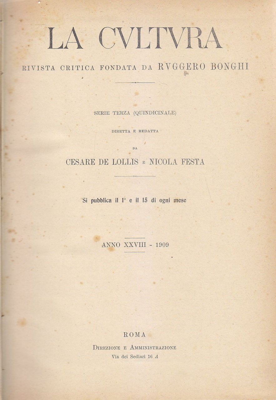 LA CULTURA 1909 annata completa 24 numeri rivista critica Bonghi …
