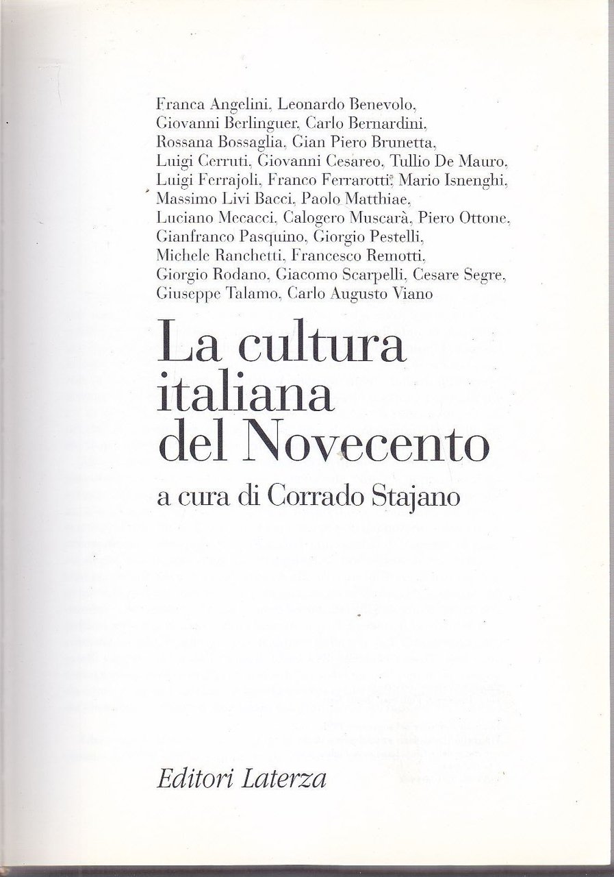 LA CULTURA ITALIANA DEL NOVECENTO a cura di Corrado Stajano …