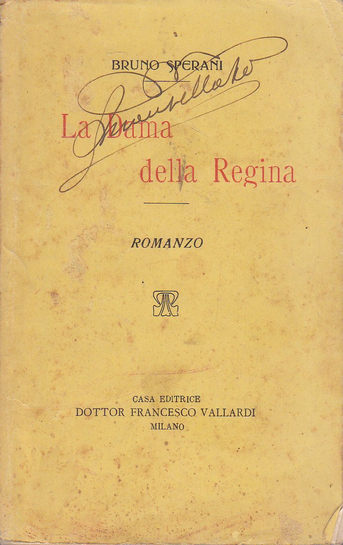 LA DAMA DELLA REGINA di Bruno Sperani (Vincenza Speran) 1910? … | Immagine principale