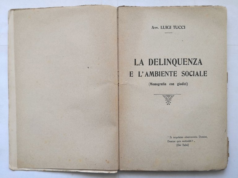 LA DELINQUENZA E L'AMBIENTE SOCIALE di Luigi Tucci 1922 La …