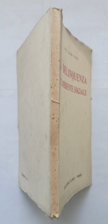 LA DELINQUENZA E L'AMBIENTE SOCIALE di Luigi Tucci 1922 La …