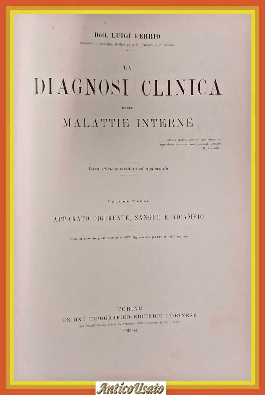 LA DIAGNOSI CLINICA DELLE MALATTIE INTERNE VOLUME 4 di Ferrio …