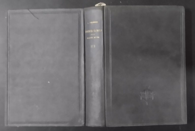 LA DIAGNOSI CLINICA DELLE MALATTIE INTERNE VOLUME 4 di Ferrio …