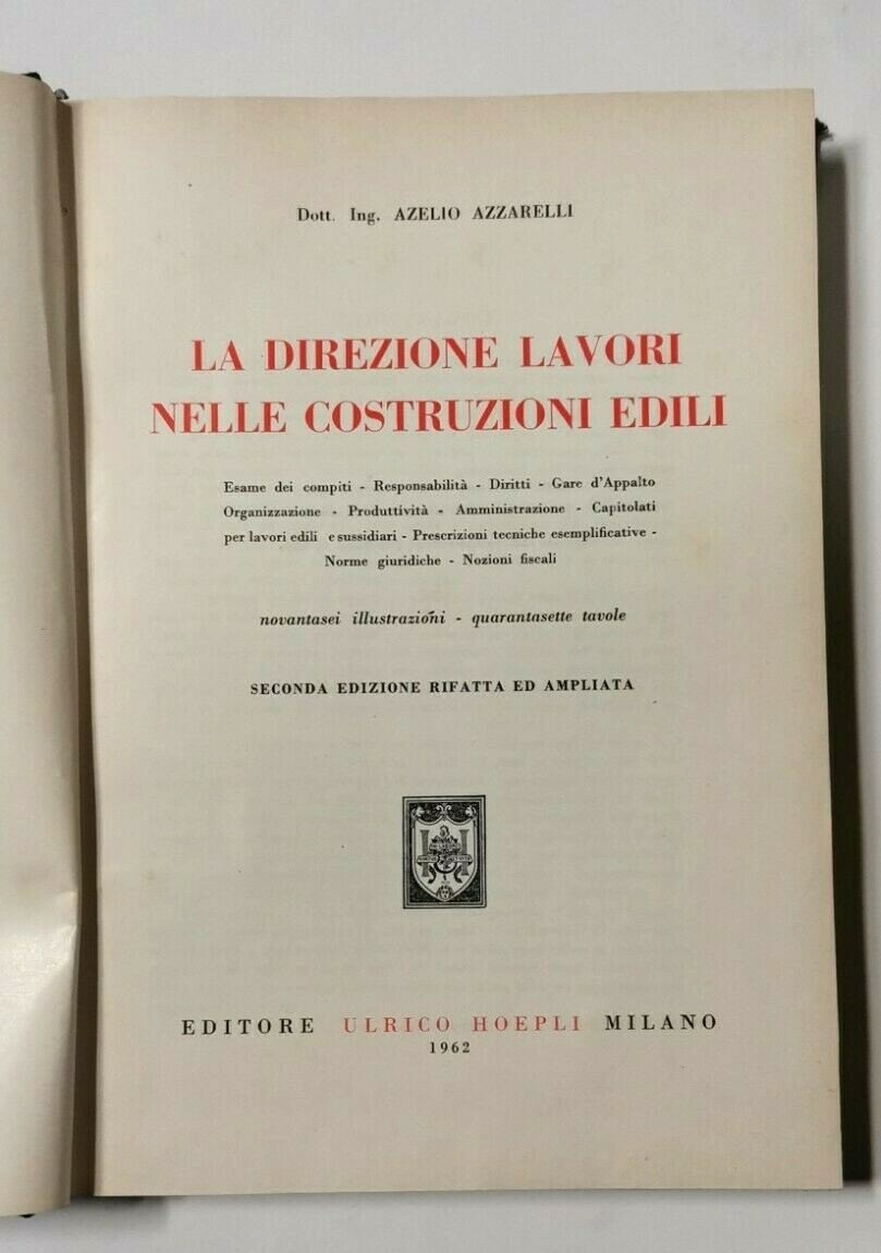 LA DIREZIONE LAVORI NELLE COSTRUZIONI EDILI di Azelio Azzarelli 1962 …