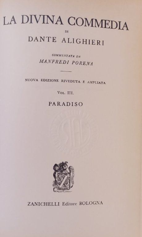 LA DIVINA COMMEDIA di Dante Alighieri 3 volumi 1971 Zanichelli …