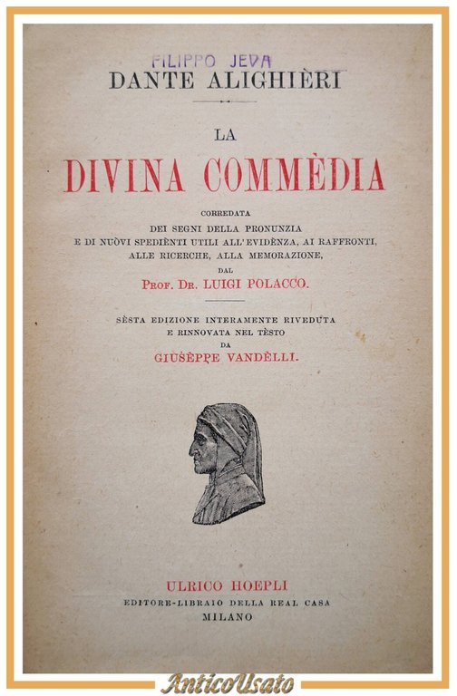 LA DIVINA COMMEDIA ortofonica sistematica di Dante Alighieri 1926 Hoepli Libro