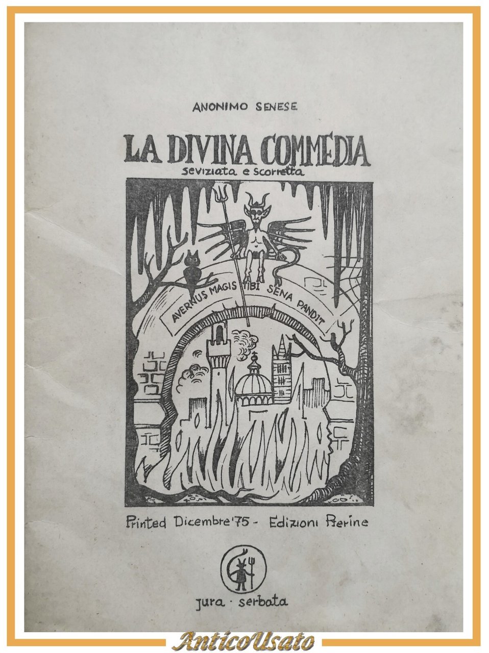 LA DIVINA COMMEDIA seviziata e scorretta di Anonimo Senese 1975 …