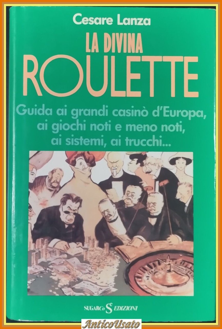 LA DIVINA ROULETTE di Cesare Lanza 1986 Sugarco Libro guida …