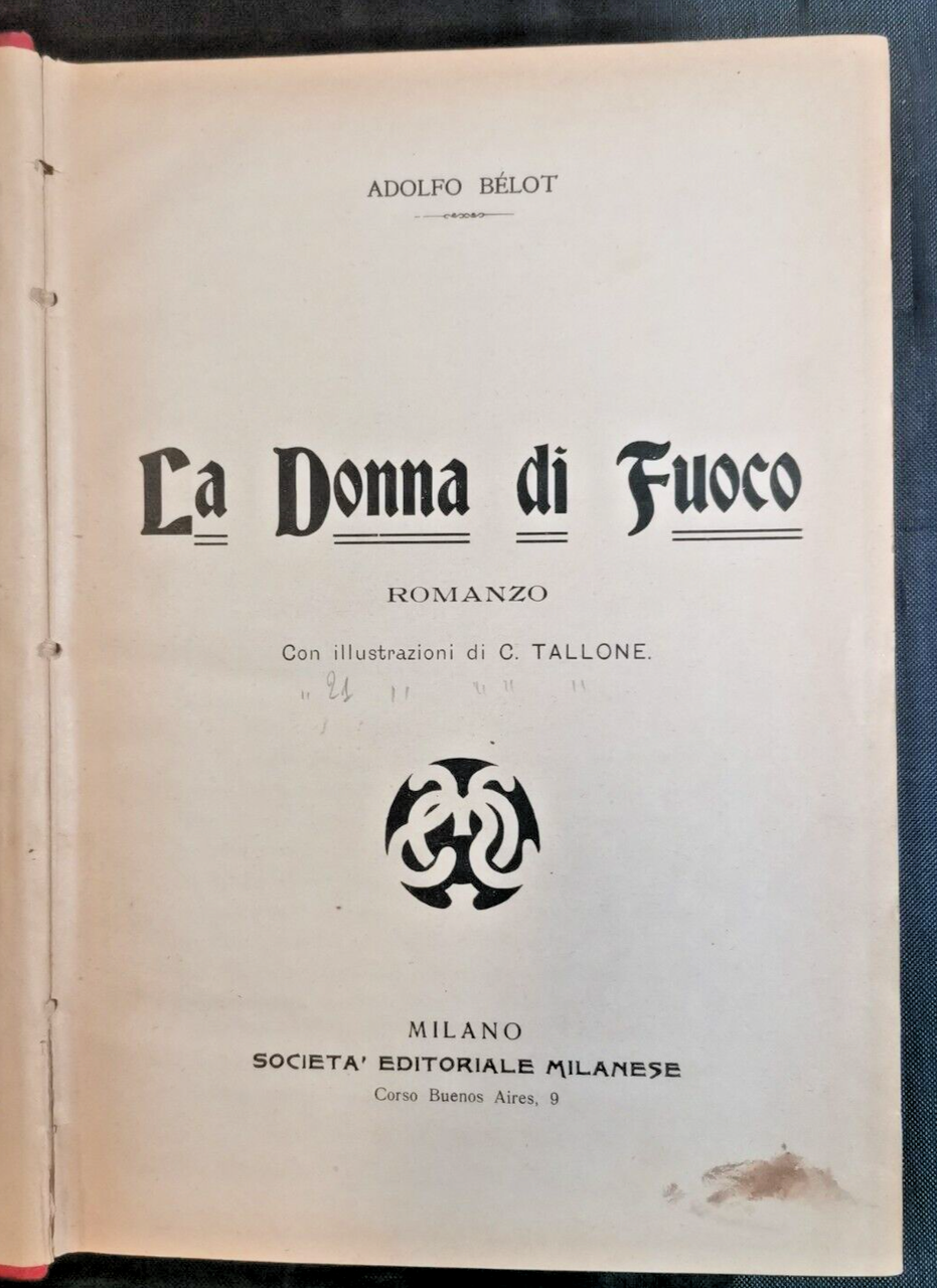 LA DONNA DI FUOCO Adolfo Belot e l'invasione del prete …
