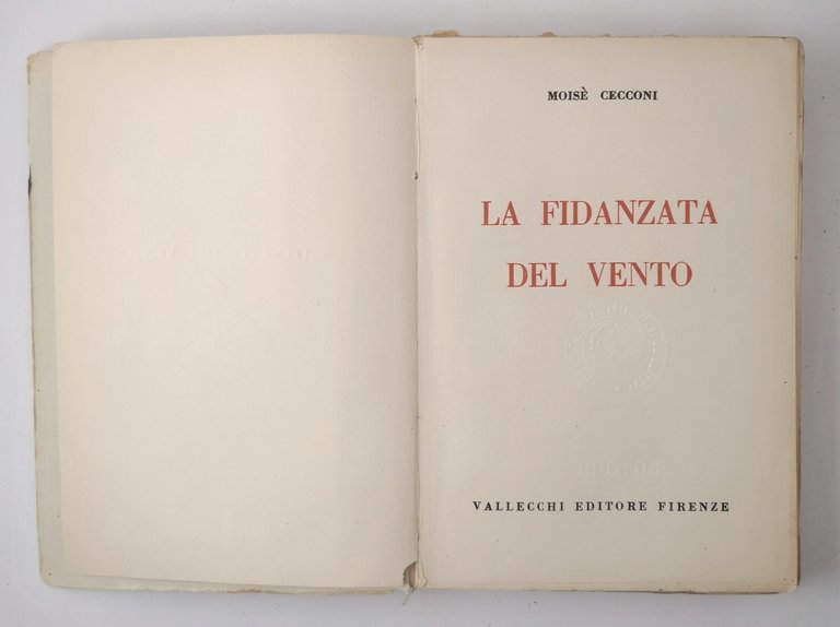 LA FIDANZATA DEL VENTO di Moisè Cecconi 1934 Vallecchi Libro …