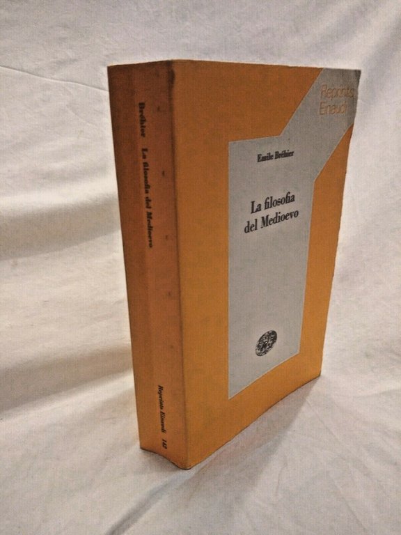 LA FILOSOFIA DEL MEDIOEVO di Emile Brehier 1980 Reprints Einaudi …