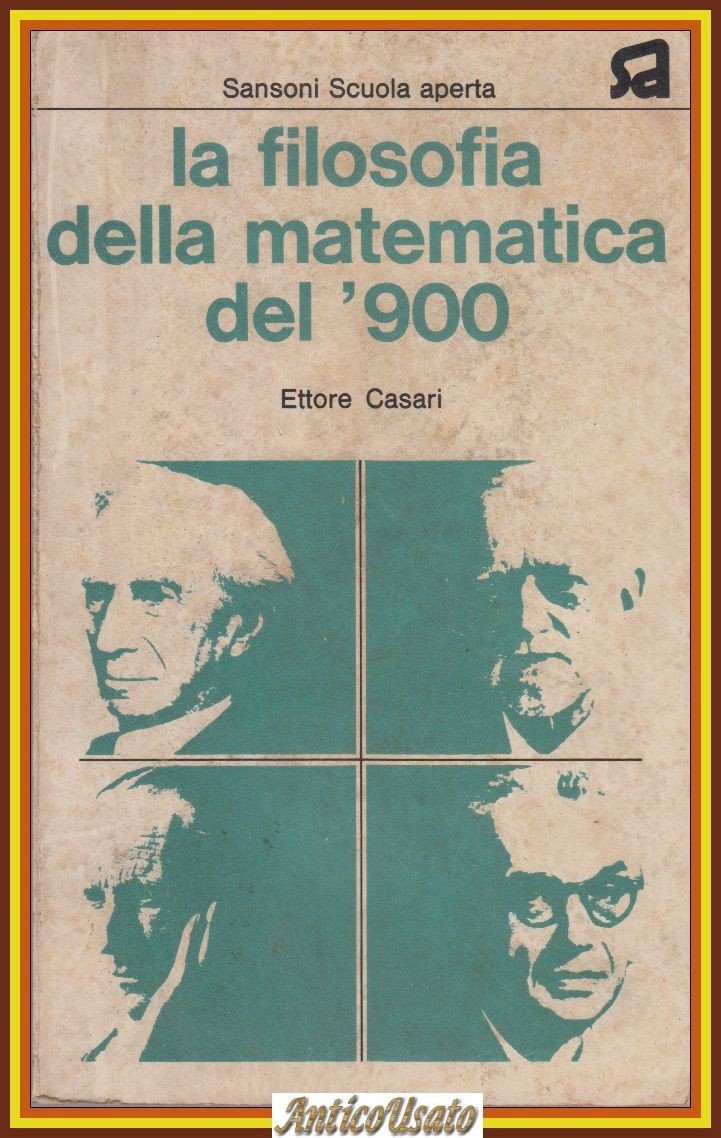 LA FILOSOFIA DELLA MATEMATICA DEL 900 di Ettore Casari 1973 … | Immagine principale