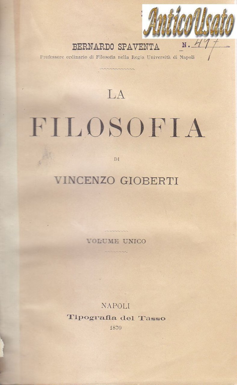 La Filosofia di Vincenzo Gioberti 1870 Bernardo Spaventa I edizione …