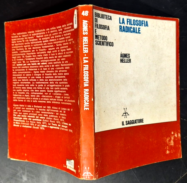 LA FILOSOFIA RADICALE di Agnes Heller 1979 Il saggiatore Libro