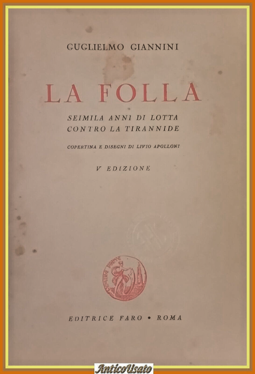 LA FOLLA SEIMILA ANNI DI LOTTA CONTRO LA TIRANNIDE G …