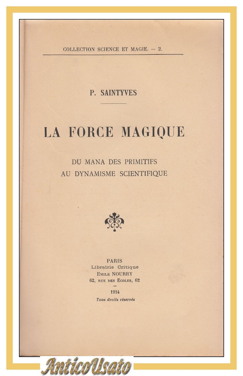 LA FORCE MAGIQUE du mana des primitifs dynamisme scientifique di …