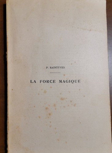 LA FORCE MAGIQUE du mana des primitifs dynamisme scientifique di …
