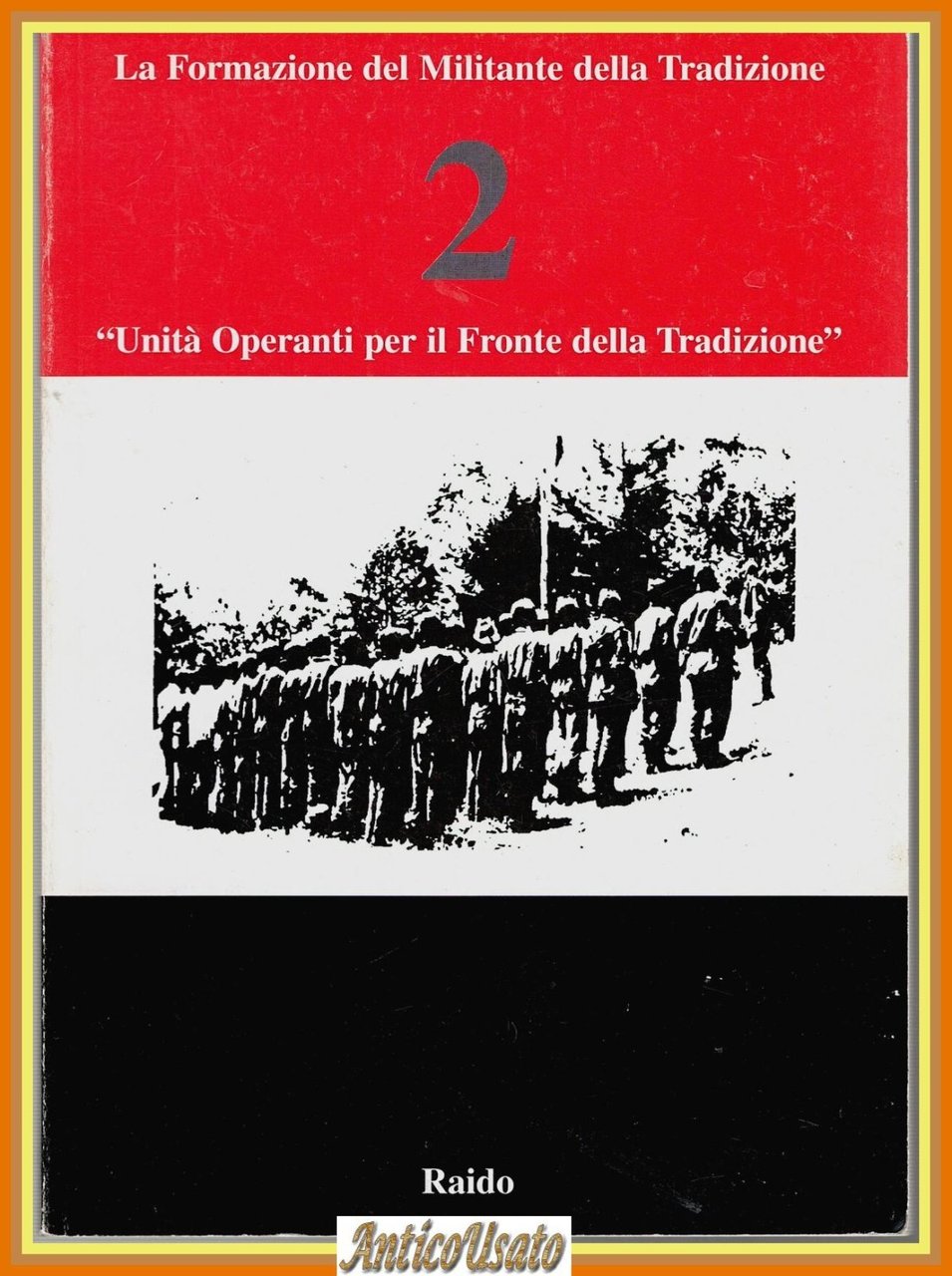 LA FORMAZIONE DEL MILITANTE DELLA TRADIZIONE Unità Operanti Fronte 2 … | Immagine principale