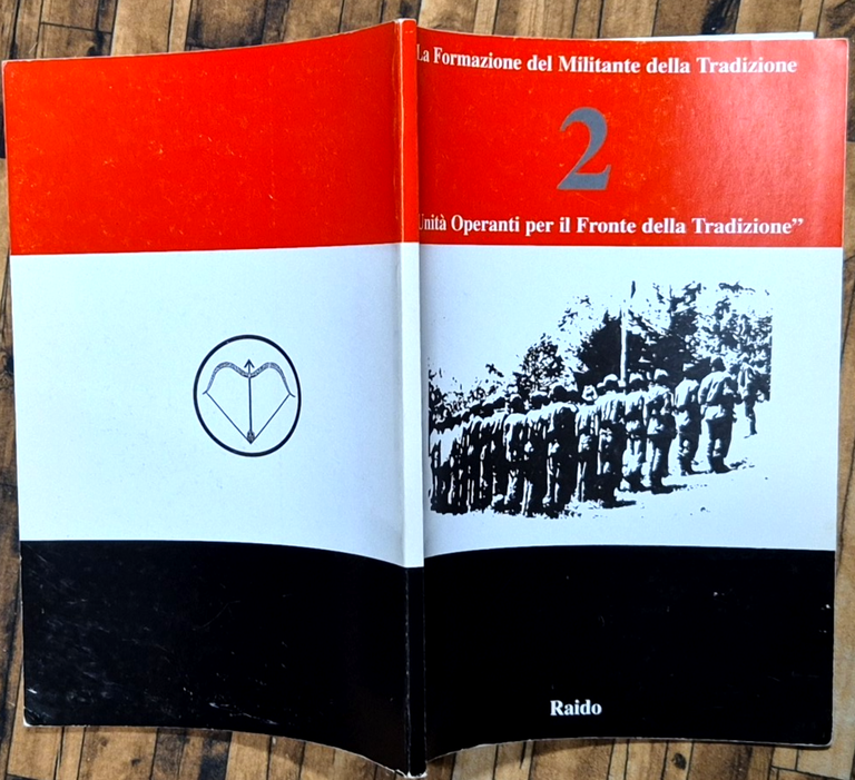 LA FORMAZIONE DEL MILITANTE DELLA TRADIZIONE Unità Operanti Fronte 2 … | Immagine Gallery 2