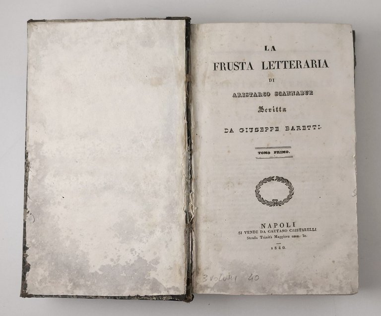 LA FRUSTA LETTERARIA DI ARISTARCO SCANNABUE Giuseppe Baretti 3 Volumi …