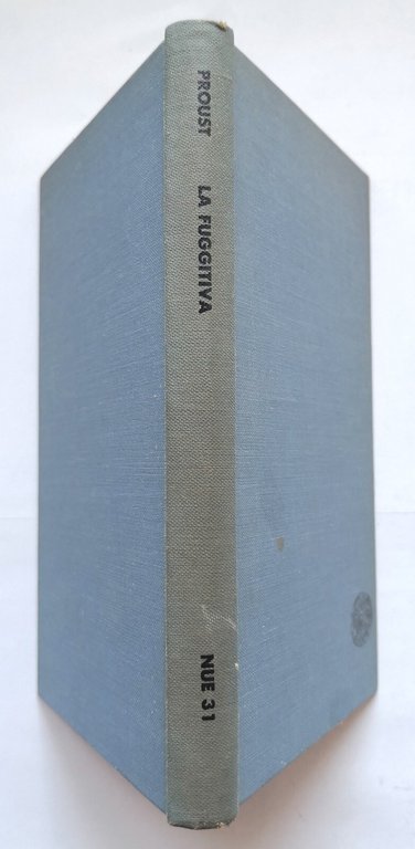 LA FUGGITIVA di Marcel Proust 1967 Einaudi Nuova Universale NUE …
