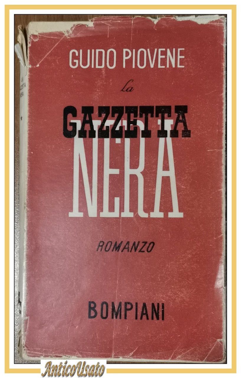 LA GAZZETTA NERA romanzo di Guido Piovene 1943 Bompiani prima …