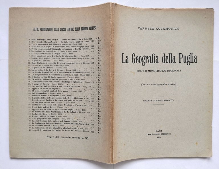 LA GEOGRAFIA DELLA PUGLIA di Carmelo Colamonico 1926 Editrice Cressati …