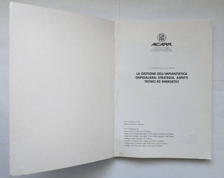 LA GESTIONE DELL'IMPIANTISTICA OSPEDALIERA STRATEGIA ASPETTI TECNICI 1995 Libro