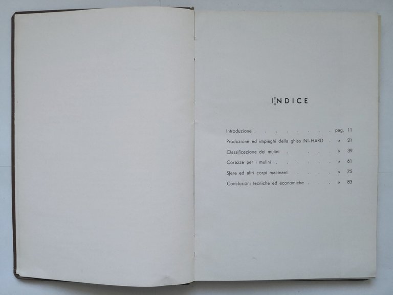 LA GHISA NI HARD Oreste Bragonzi 1959 principali applicazioni industriali …