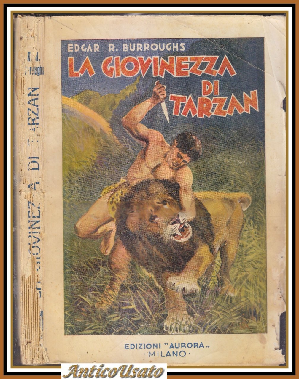 LA GIOVINEZZA DI TARZAN di Edgar Burroughs 1935 Aurora Libro …