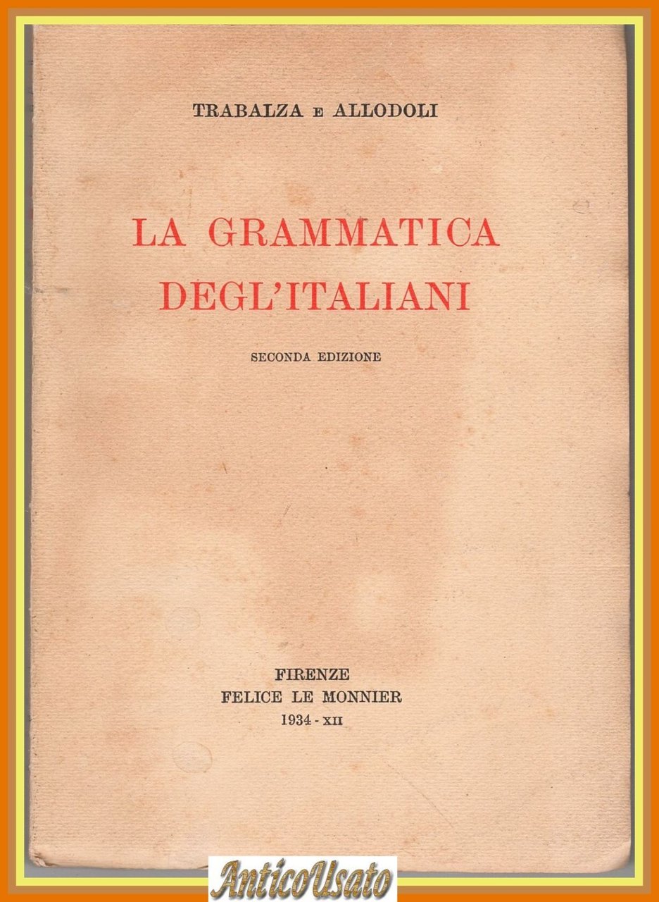 LA GRAMMATICA DEGLI ITALIANI di Trabalza e Allodoli 1934 Le … | Immagine principale