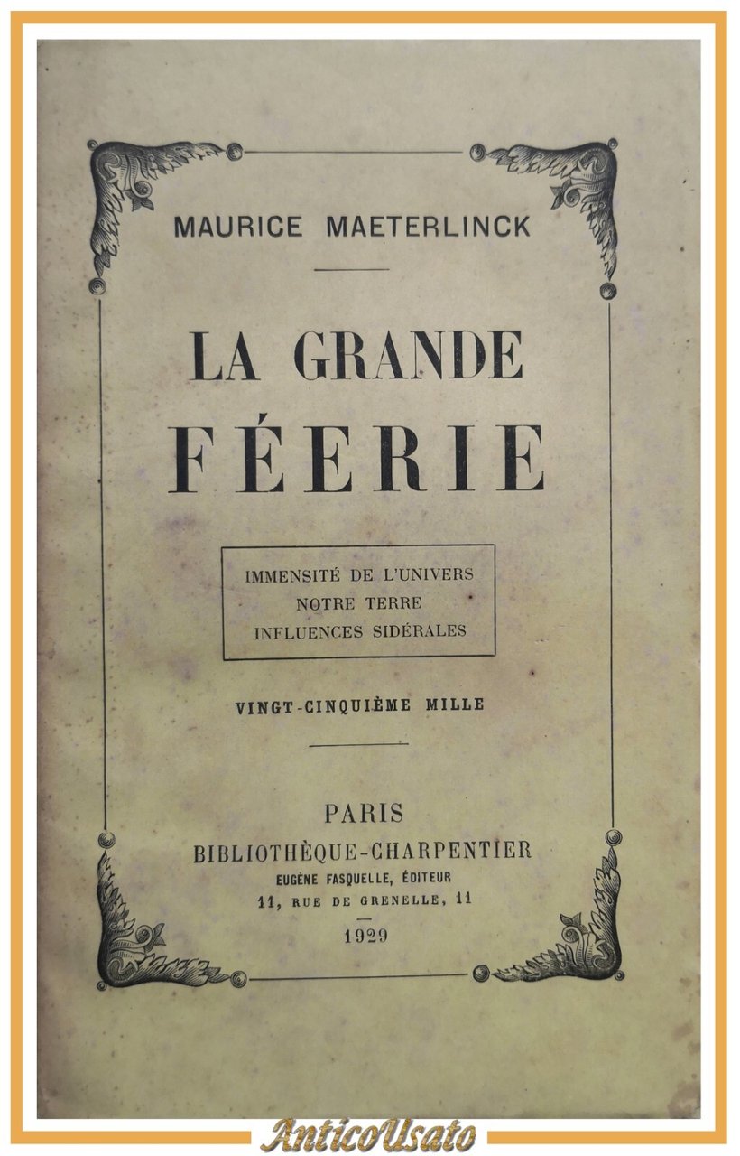 LA GRANDE FEERIE di Maurice Maeterlinck 1929 Bibliotheque Charpentier Libro