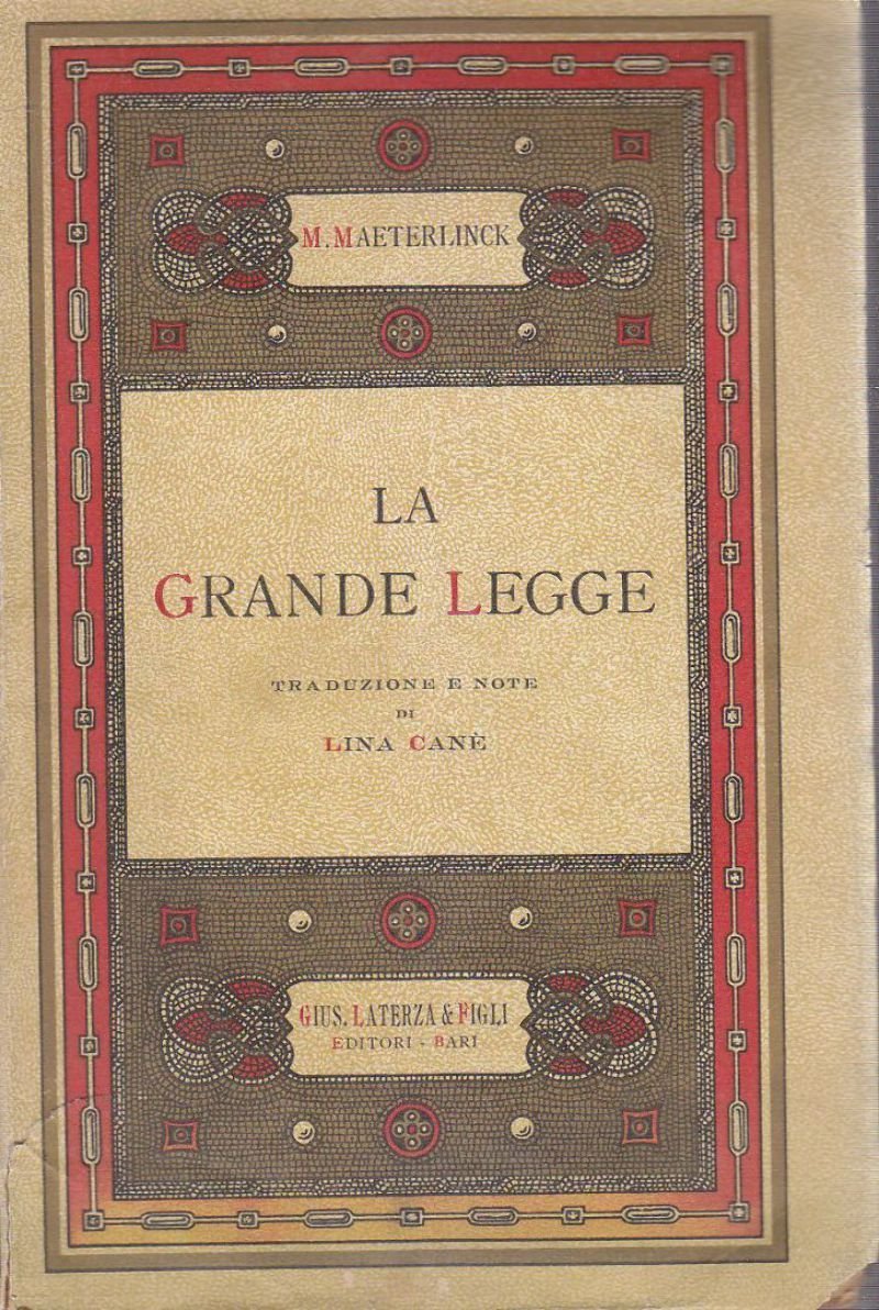 LA GRANDE LEGGE di Maurizio Maeterlink 1934 Laterza e figli …