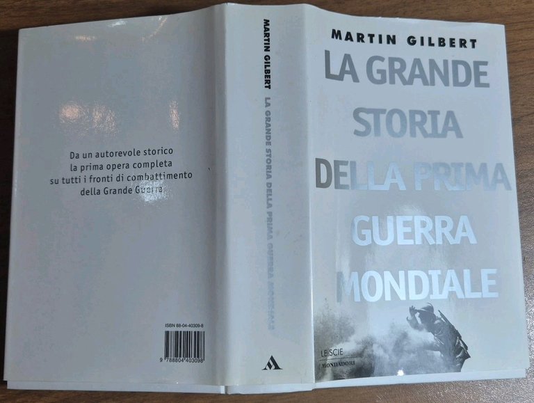 LA GRANDE STORIA DELLA PRIMA GUERRA MONDIALE di Martin Gilbert …