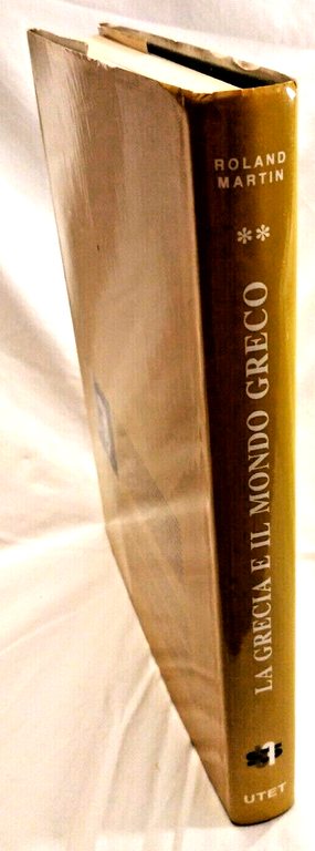 LA GRECIA E IL MONDO GRECO di Roland Martin 1984 …