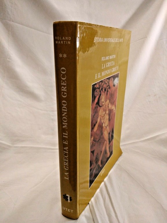 LA GRECIA E IL MONDO GRECO di Roland Martin 1984 …