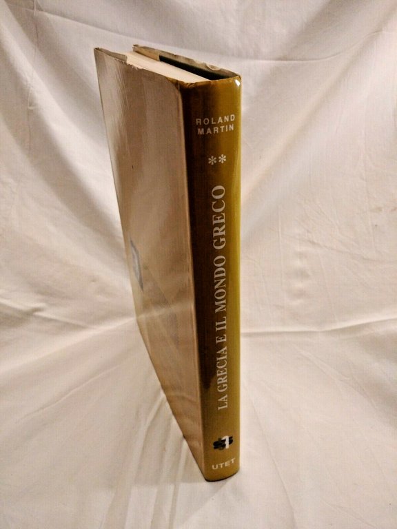 LA GRECIA E IL MONDO GRECO di Roland Martin 1984 …